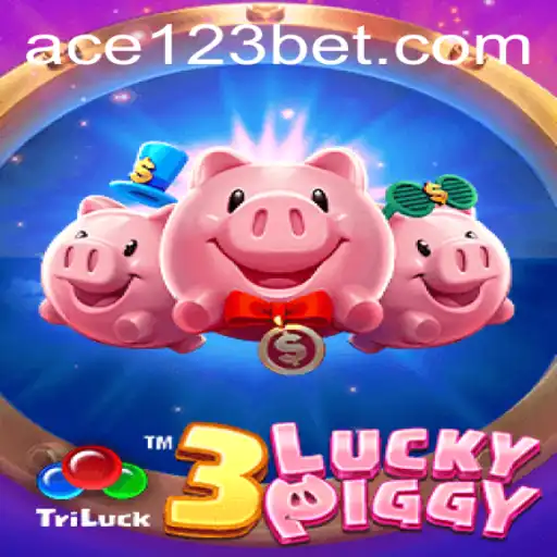Discover the Thrills of 3LUCKYPIGGY on Ace123.bet