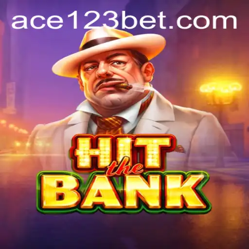 Hit The Bank: Ace123.bet's Thrilling Casino Game