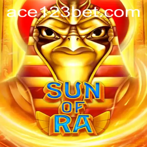 Exploring SunofRa: The Ancient Adventure with Ace123.bet