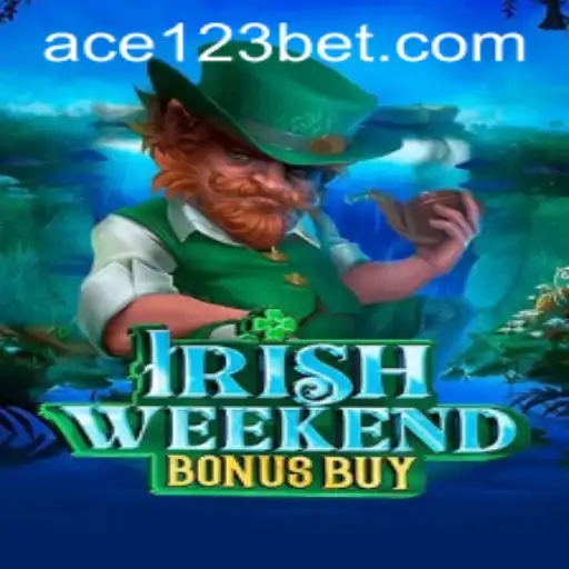 Exploring the Thrills of IrishWeekendBonusBuy on Ace123.bet