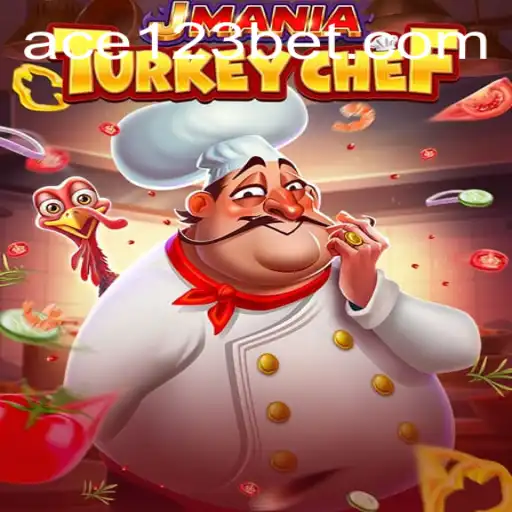 JMania Turkey Chef: Ace123.bet's Culinary Adventure