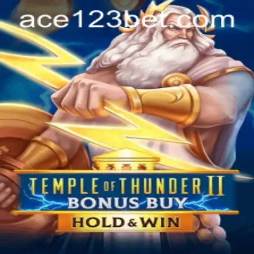 Unveiling TempleofThunderIIBonusBuy on Ace123.bet: A Thrilling Adventure Awaits